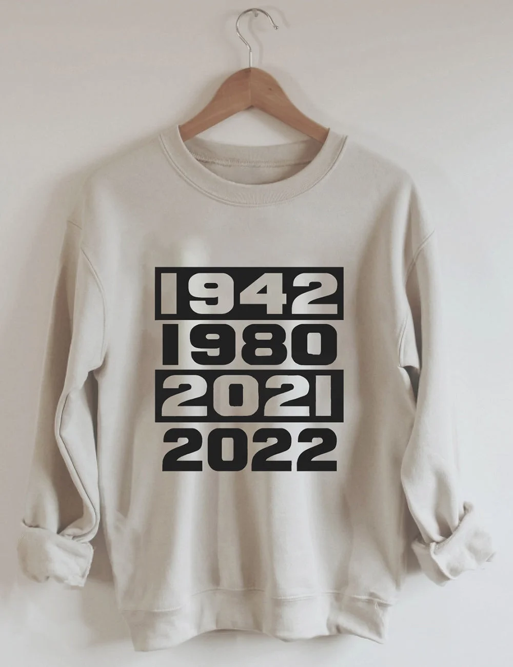 1942 1980 2021 2022 Sweatshirt