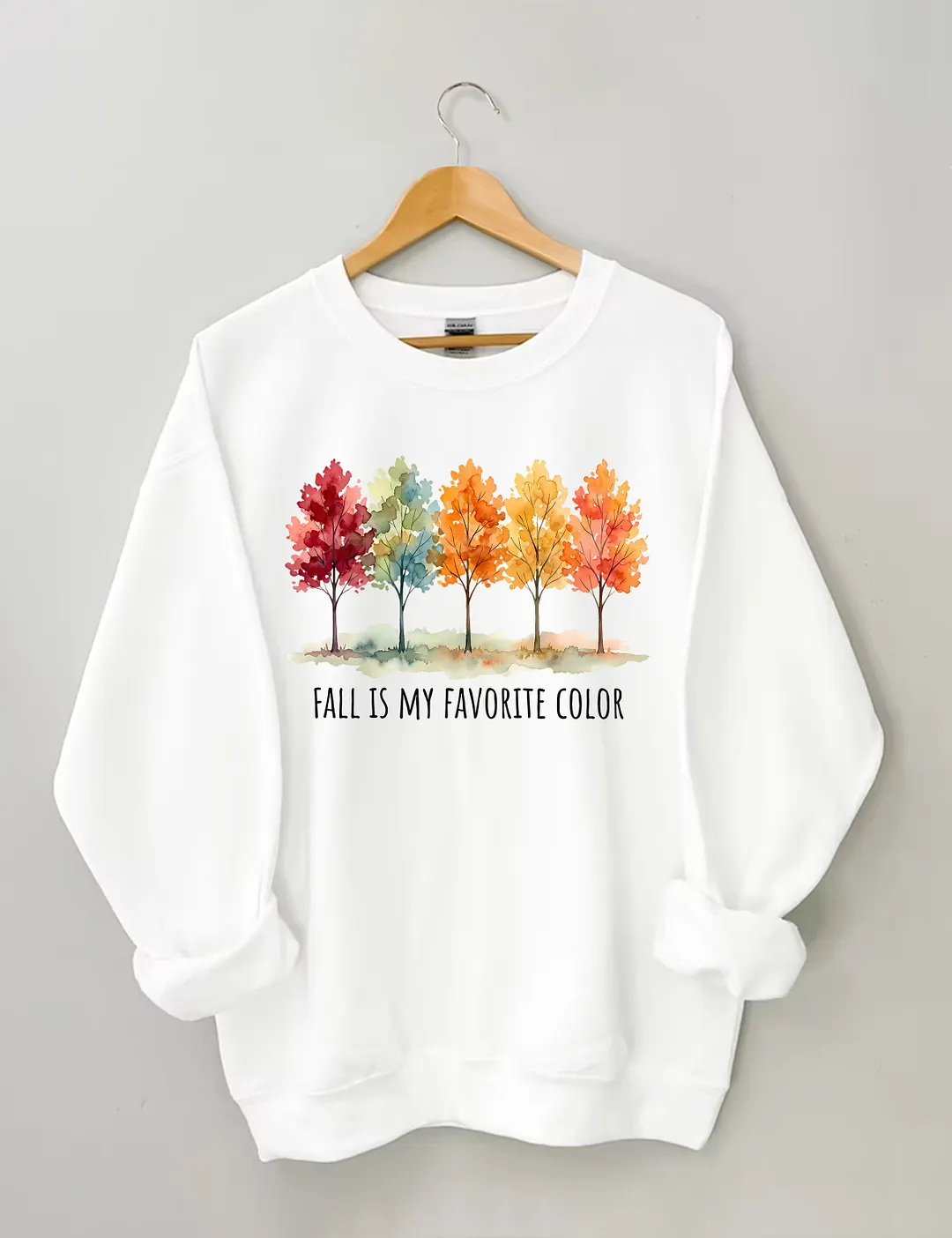 Fall Is My Favorite Color Sweatshirt