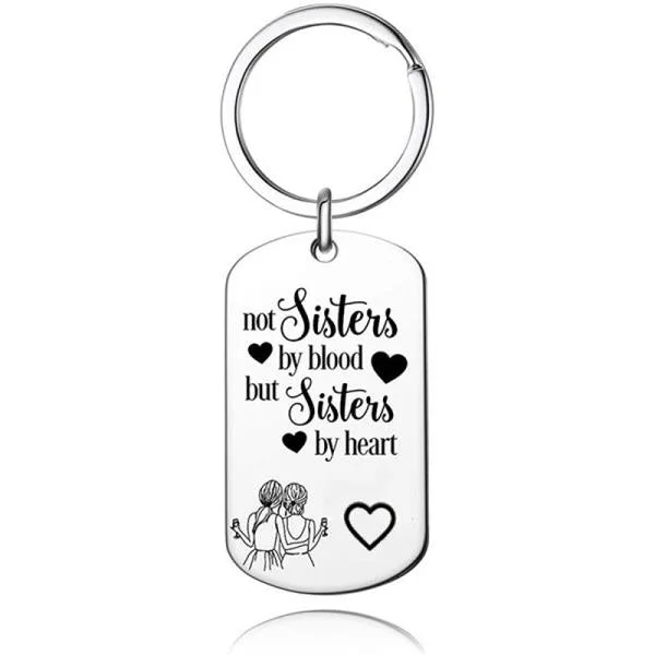 For Friends - Not Sisters By Blood But Sisters By Heart Keychain