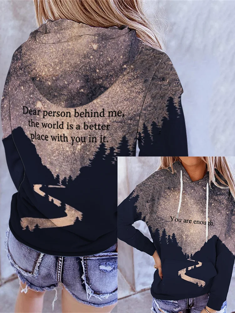 Dear Person Behind Me You Are Enough Landscape Bleached Hoodie