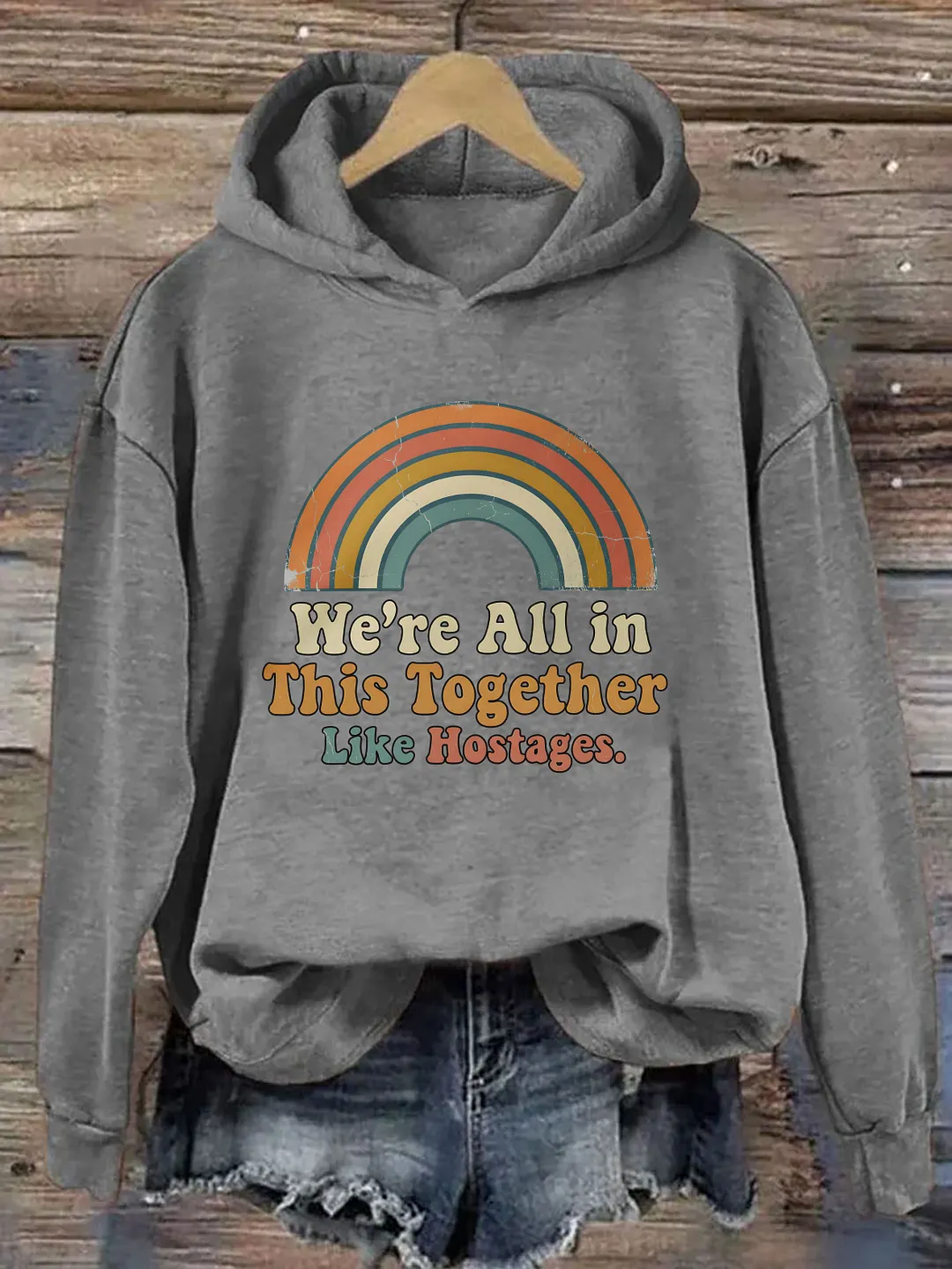 We're All In This Together Like Hostages Hoodie