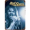 Bob Seger - Metal Tin Signs(8*12Inch/12*16Inch)