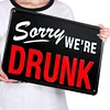 DRUNK - Vintage Metal Signs - 20*30cm/30*40cm - Warning