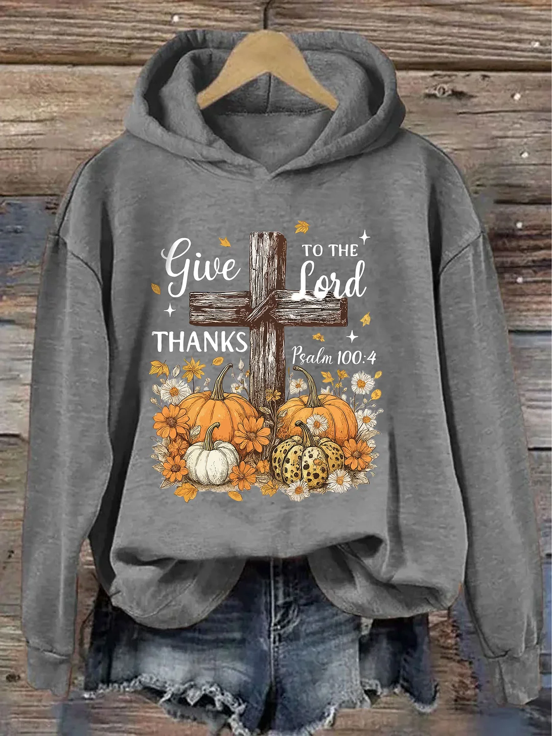 Give Thanks To The Lord Hoodie
