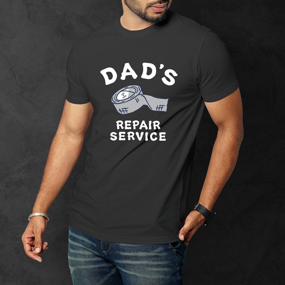 Funny Graphic Dad T-shirts Men's Dad's Repair service short sleeve Tee