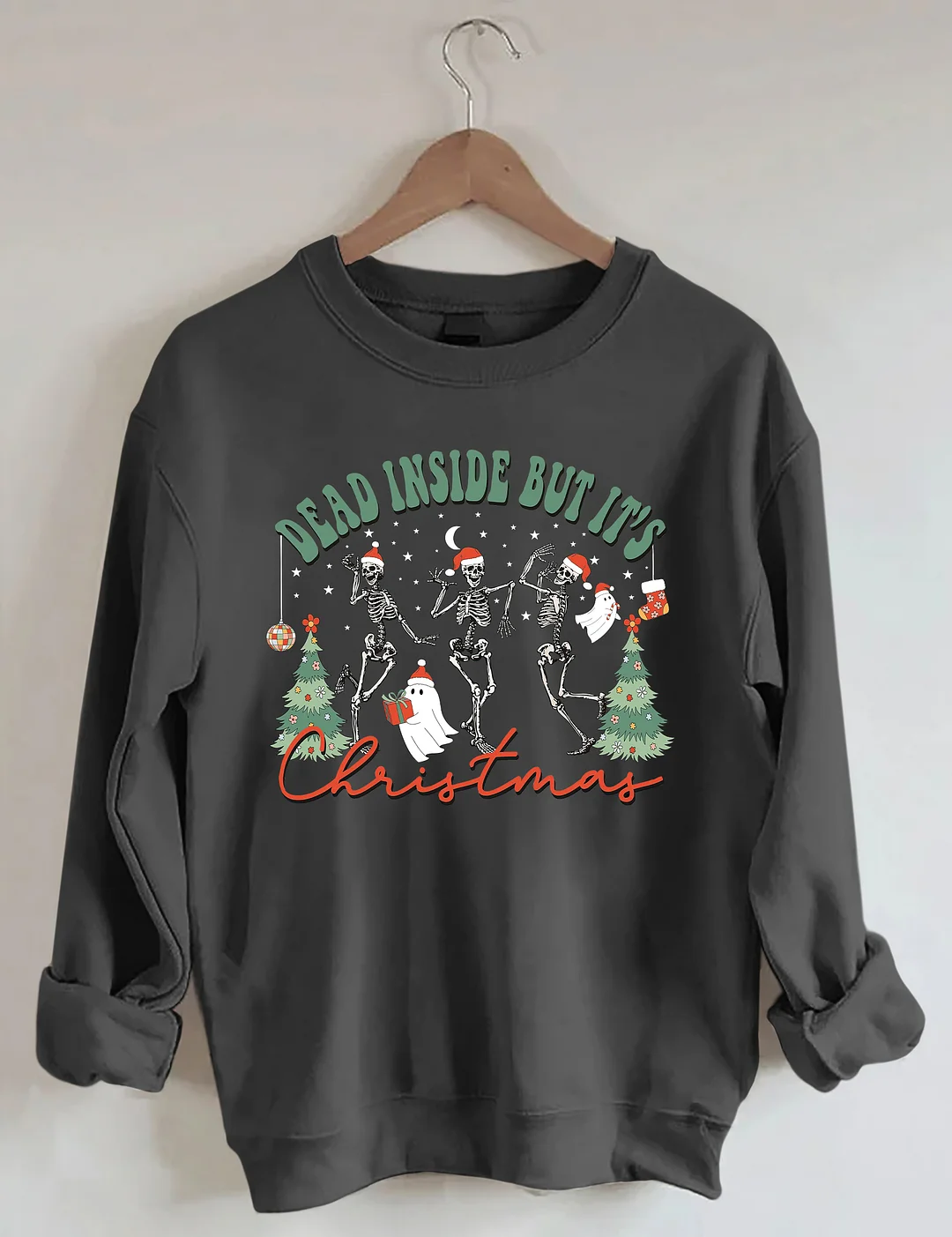 Dead Inside But It's Christmas Sweatshirt