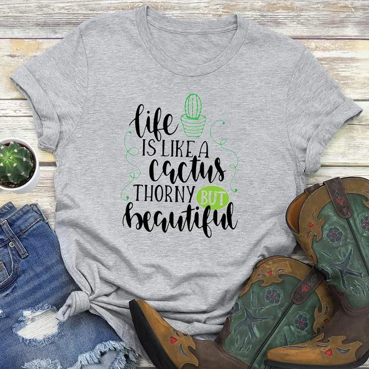 Life Is Like A Cactus  T-shirt Tee -02600-Annaletters