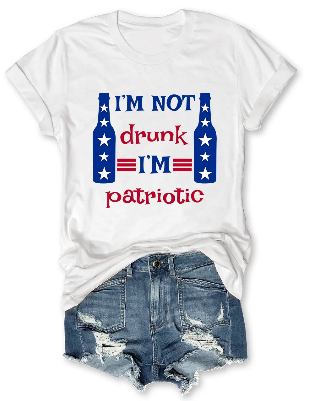 I'm Not Drunk I'm Patriotic 4th of July T-Shirt