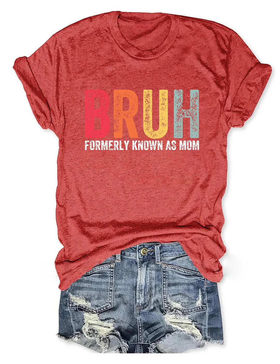 Bruh Formerly Known As Mom T-shirt