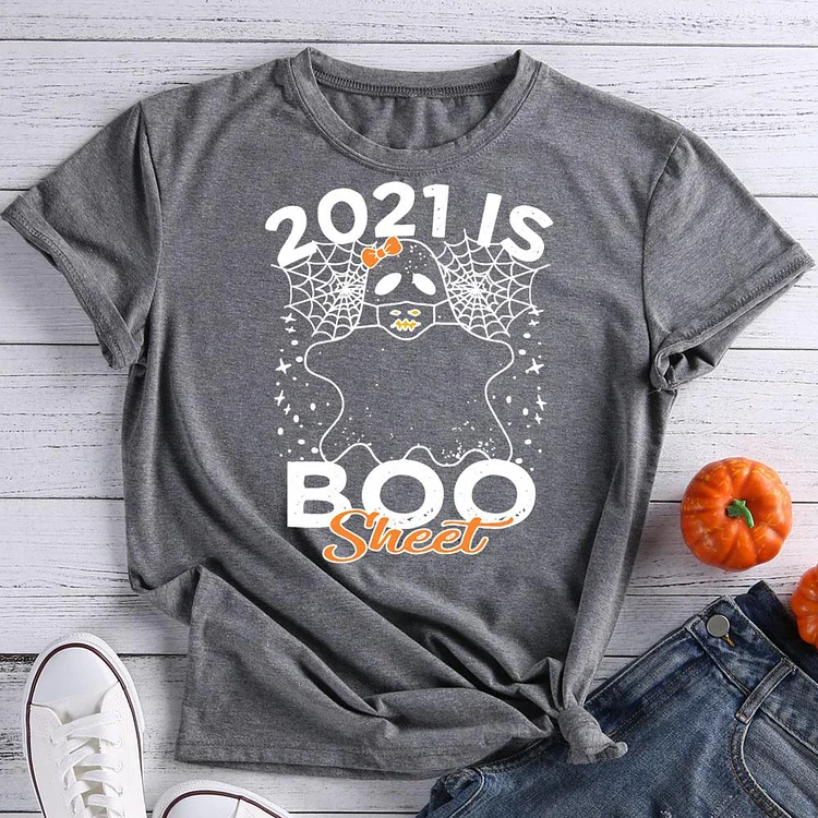 2021 is boo sheet Halloween T-Shirt Tee -07872