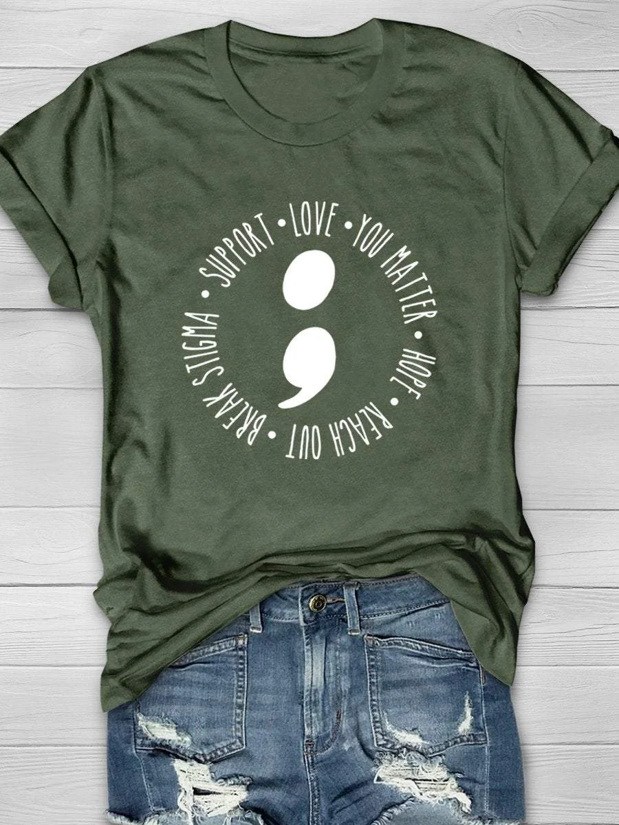 You Matter, Don't Let Your Story End Print Short Sleeve T-shirt