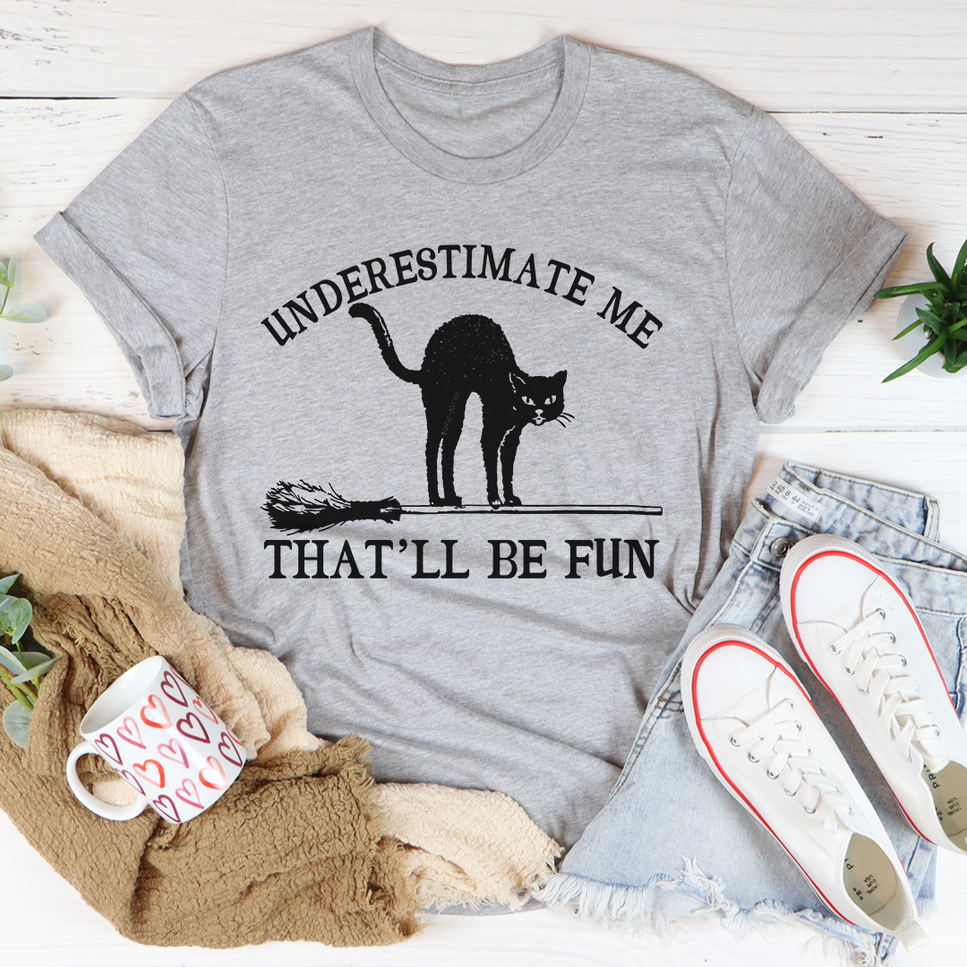 Graphic T-Shirts Underestimate Me Black Cat Tee