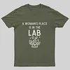 A Woman's Place is in the Lab T-Shirt