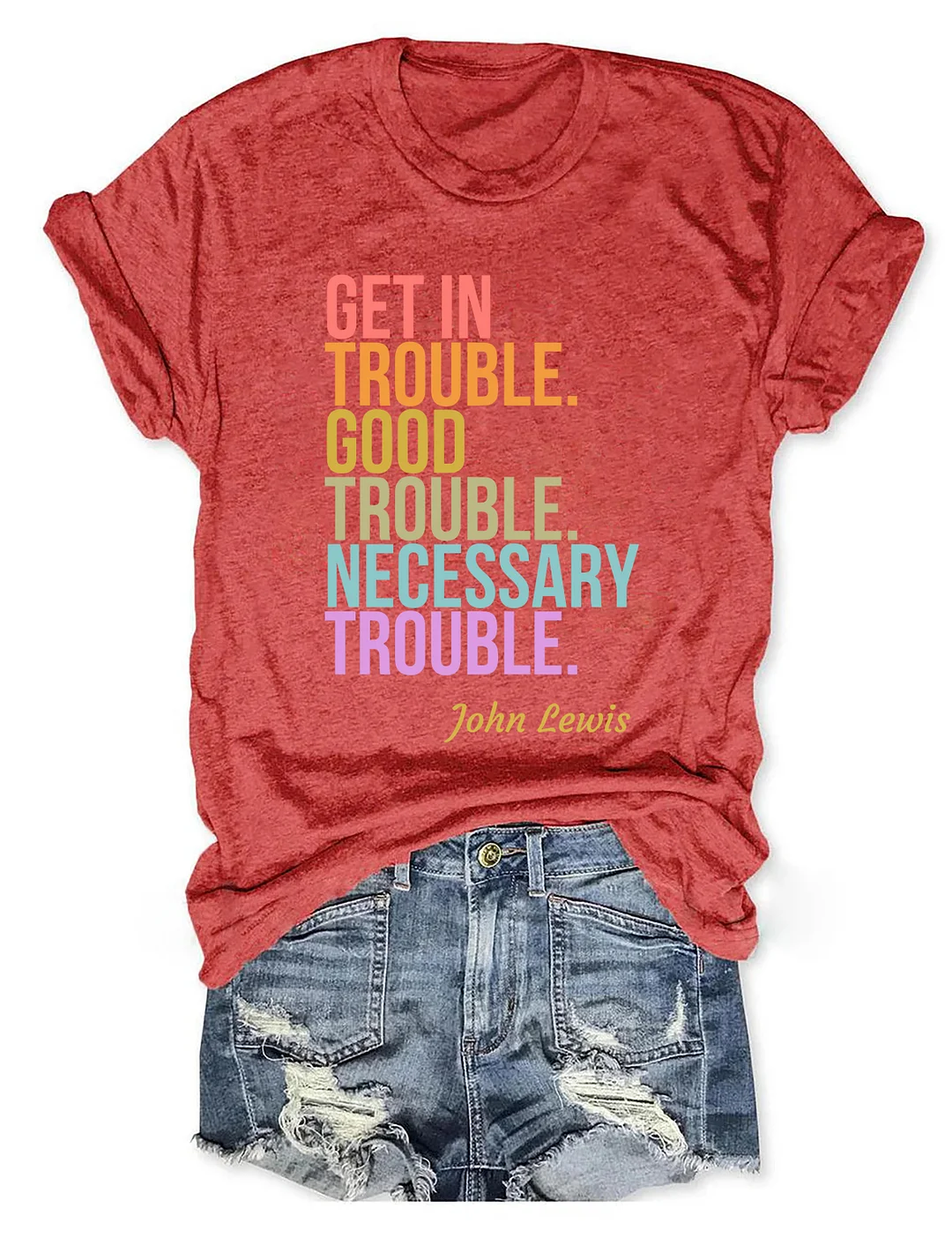 Get In Trouble Good Trouble Necessary Trouble T-shirt