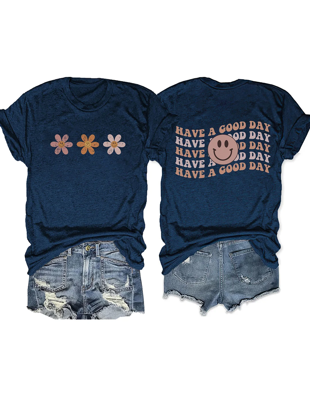 Have A Good Day T-Shirt