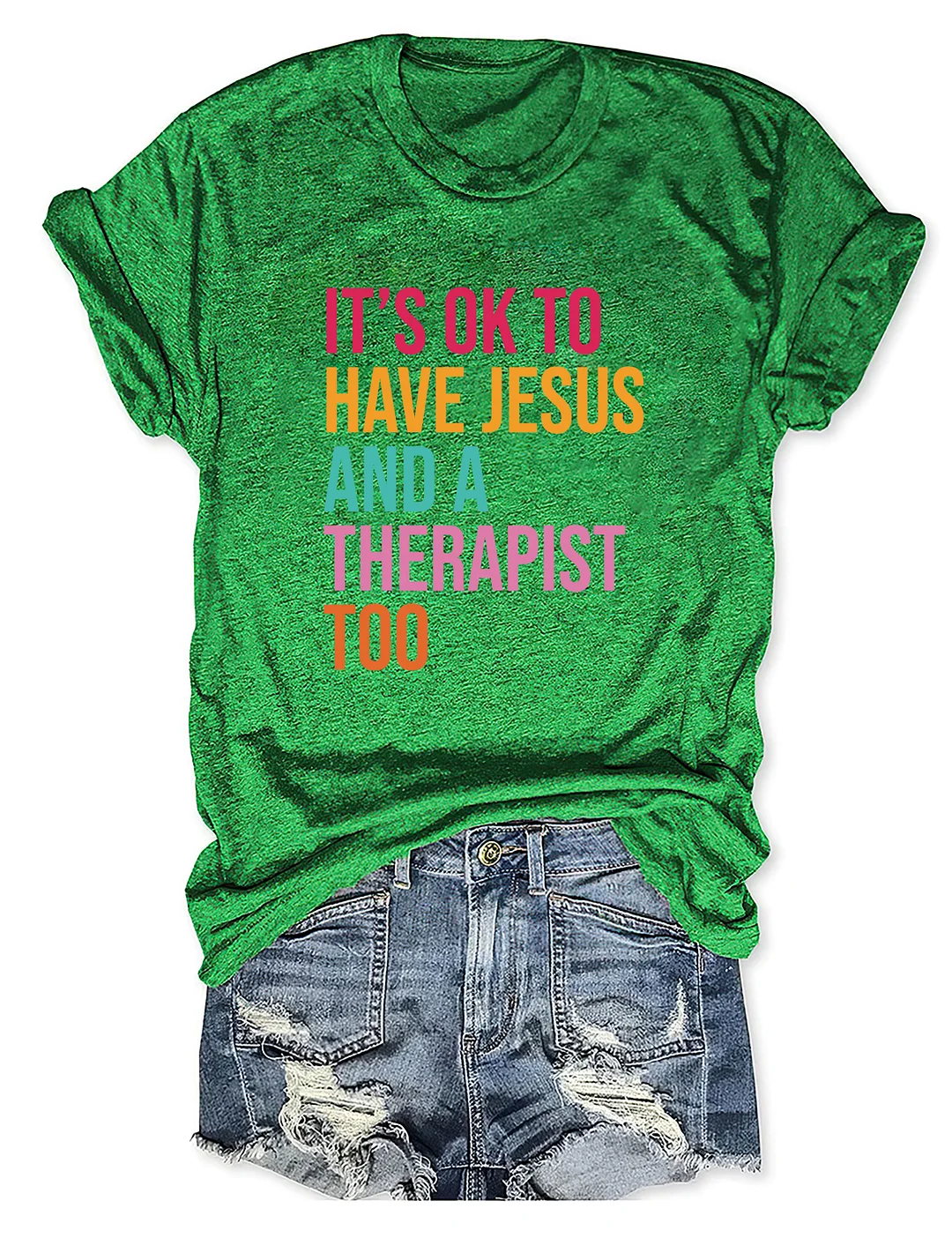 It's Ok To Have Jesus And A Therapist T-shirt