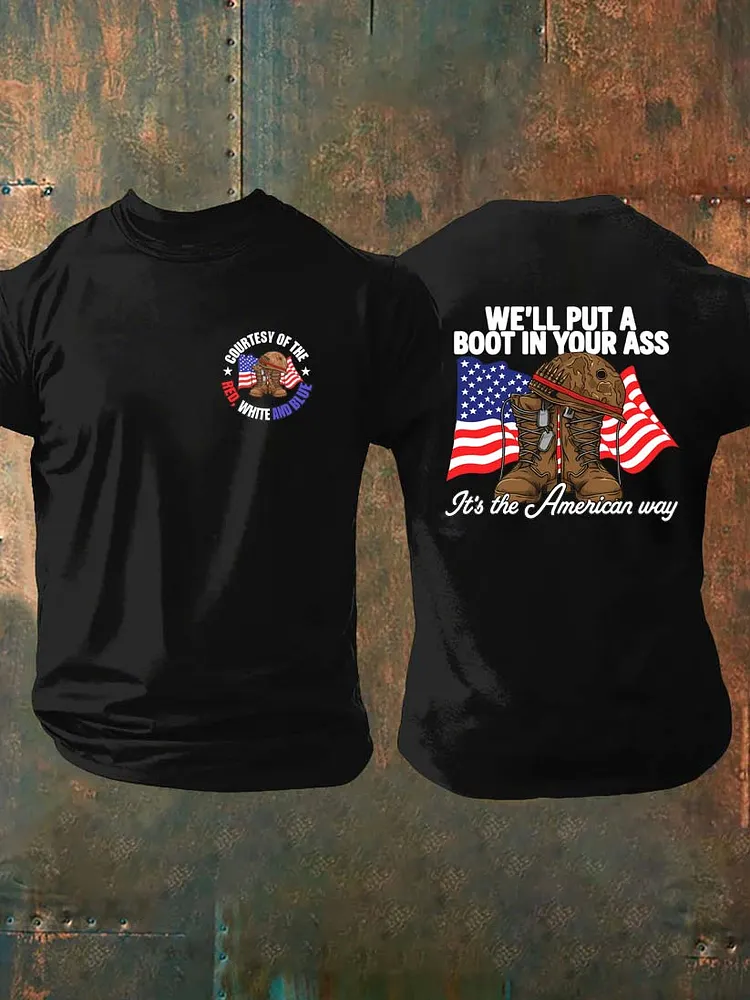 We'll Put A Boot In Your Ass Pattern Pattern 100% Cotton T-Shirt