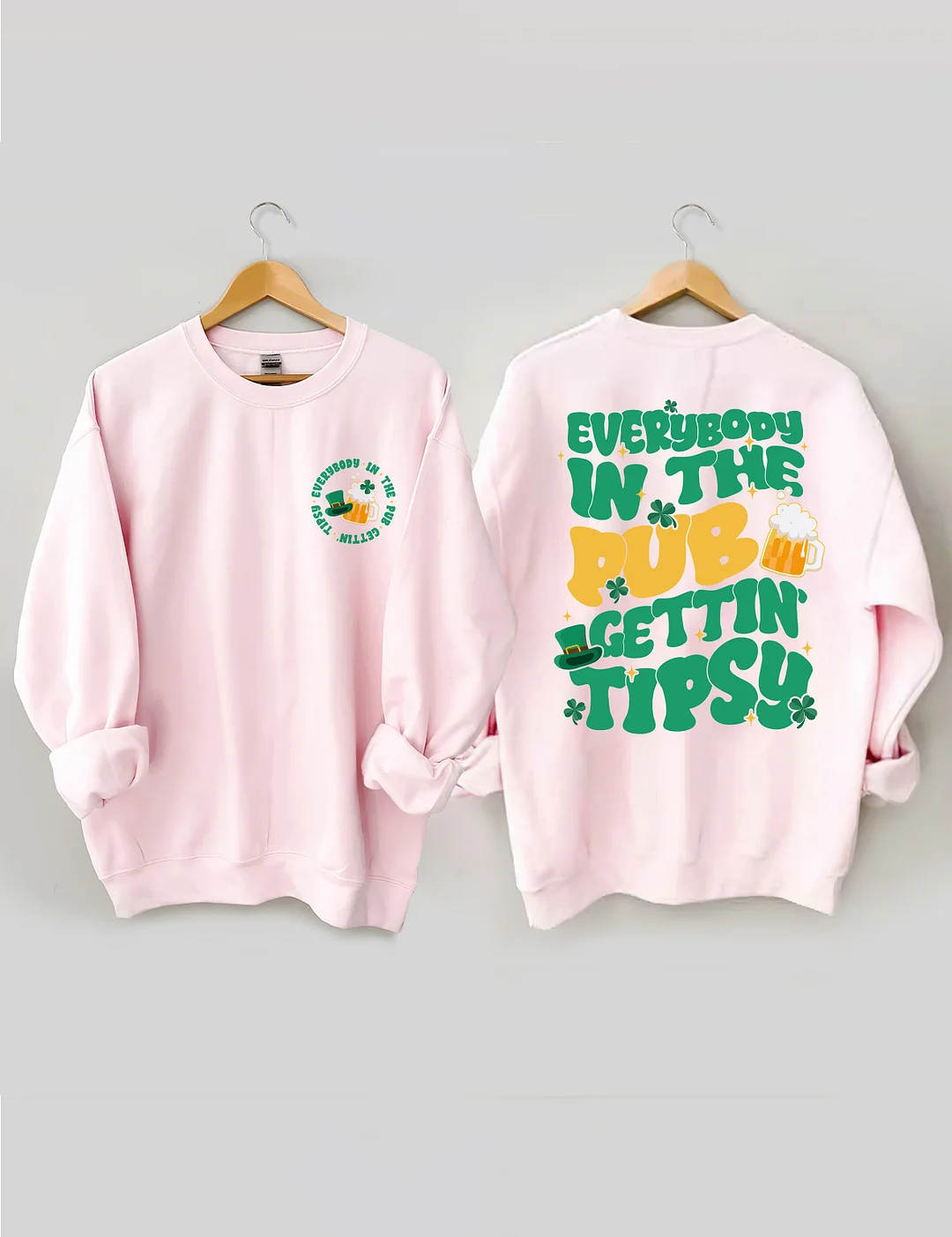 Everybody In The Pub Gettin' Tipsy Sweatshirt