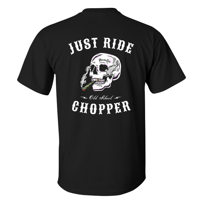 Just Ride Old School Chopper T-shirts - Livereid