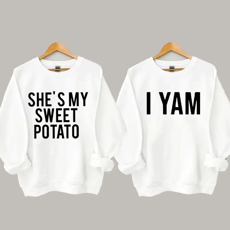 She's My Sweet Potato I Yam Sweatshirt