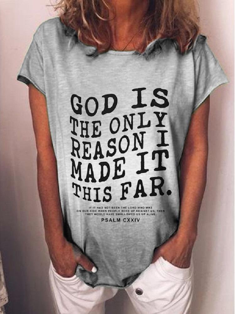 Grey God Is Reason Letter Print Women's Round Neck T-Shirt