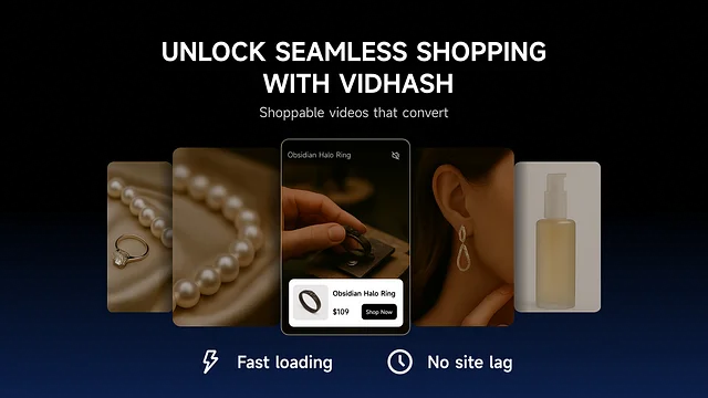 Vidhash Shoppable Video & CDP