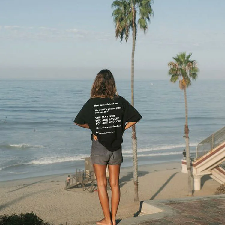 Dear Person Behind Me,The World Is A Better Place With You In It Print T-Shirt