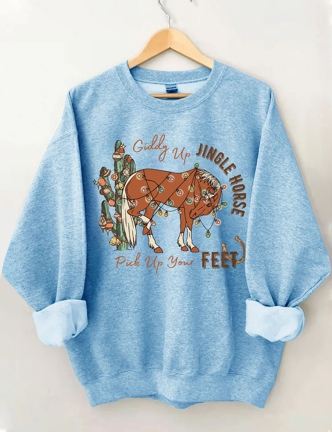 Giddy Up Jingle Horse Pick Up Your Feet Sweatshirt