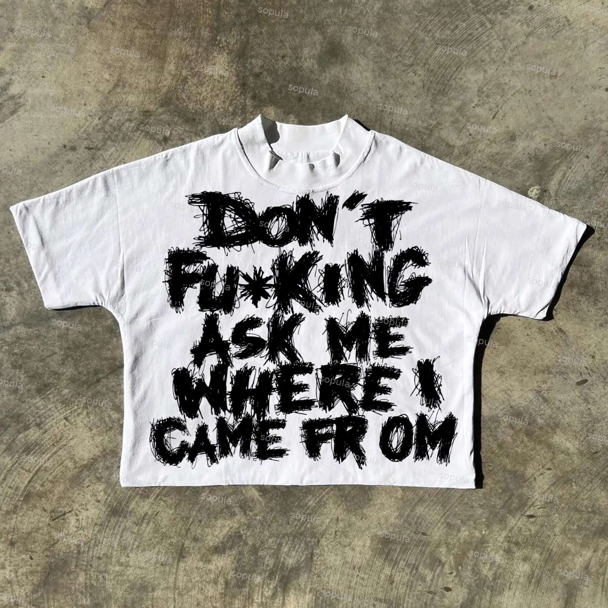 Sopula Don't Fucking Ask Me Where I Came From Draft Slogan Graphics Cotton Cropped T-Shirts - SOPULA