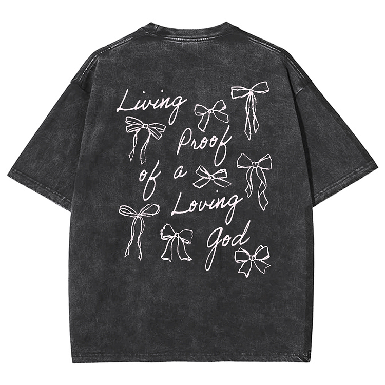 Living Proof Of A Loving God Unisex Washed T-Shirt