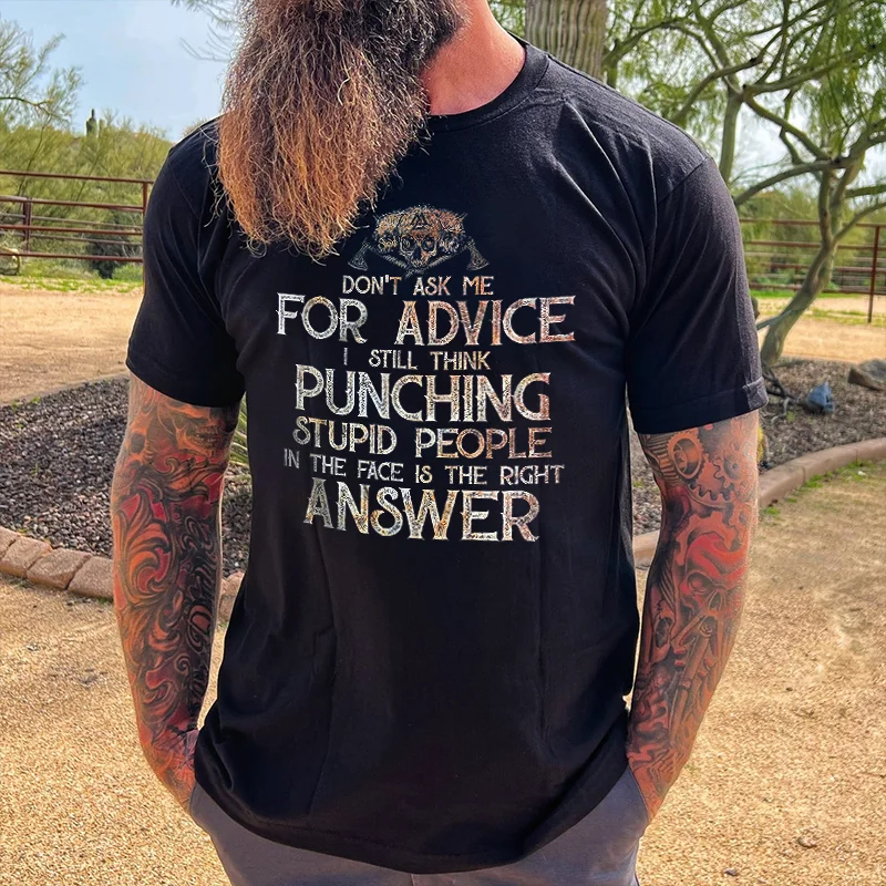 Livereid Don't Ask Me For Advice Printed Men's T-shirt - Livereid