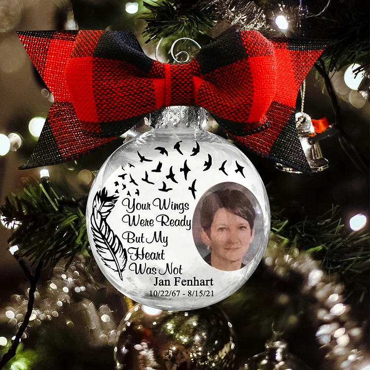 Personalized Photo Ball Ornament Your Wings Were Ready Memorial Ornament