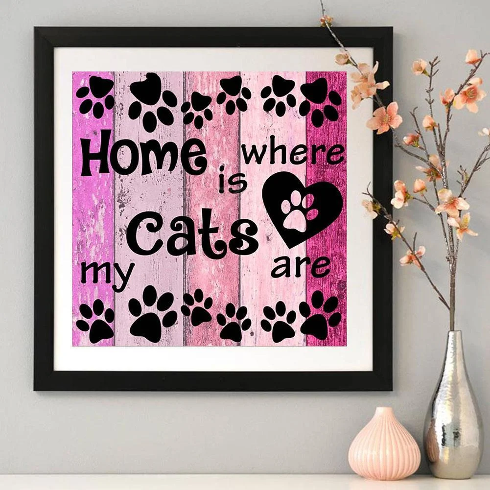 Diamond Painting - Full Round Drill - Home is Where the Cats Are(30*30cm)