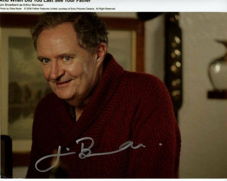 Jim broadbent signed and when did you last see your father? arthur Photo Poster painting