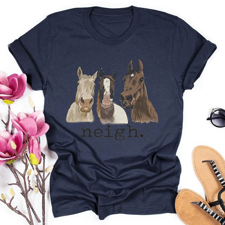 Neigh Horse Round Neck T-shirt