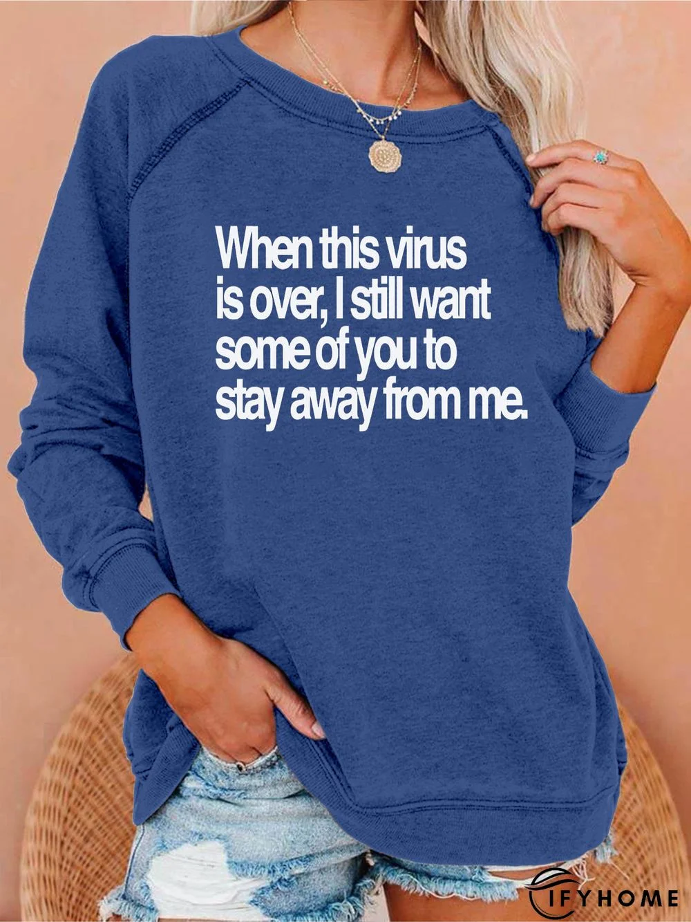 Stay Away From Me Sweatshirt | IFYHOME