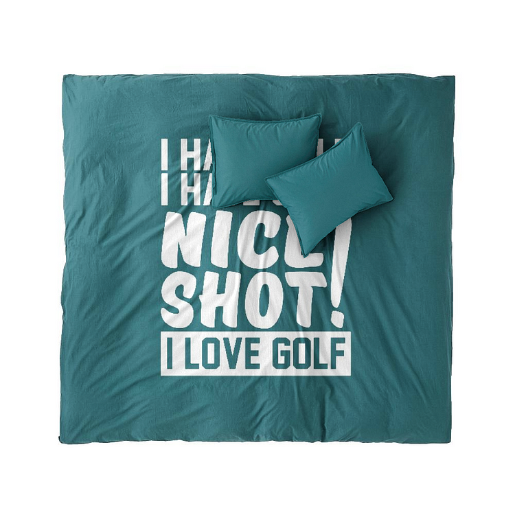 I Hate Golf Nice Shot I Love Golf, Golf Duvet Cover Set
