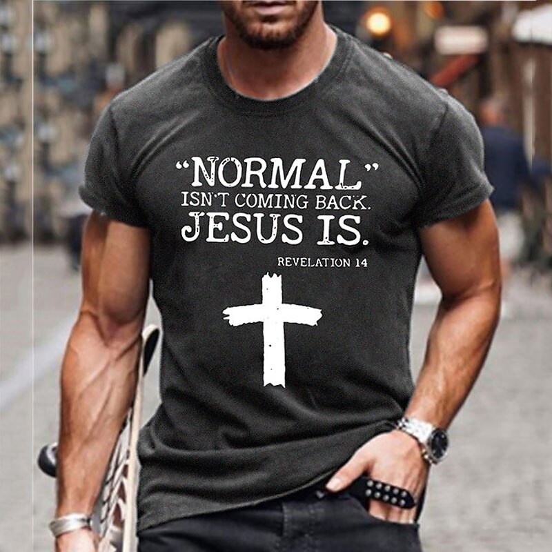 Comstylish Men's Normal Isn't Coming Back. Jesus Is.graphic T-shirt