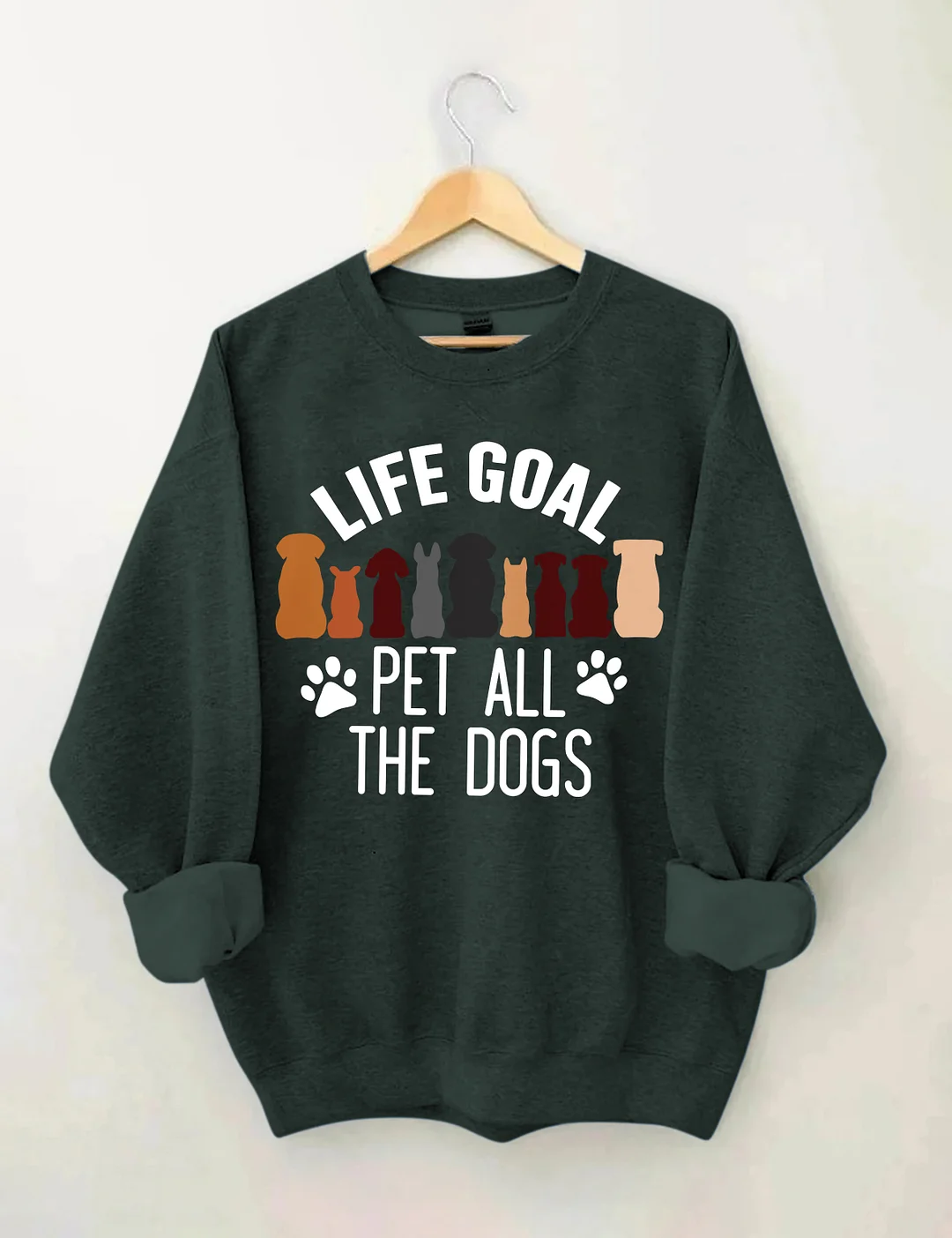 Life Goal Pet All The Dogs Sweatshirt