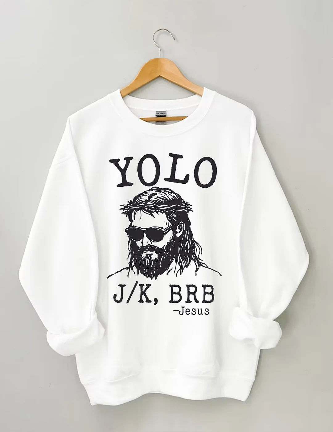 YOLO Jesus Sweatshirt