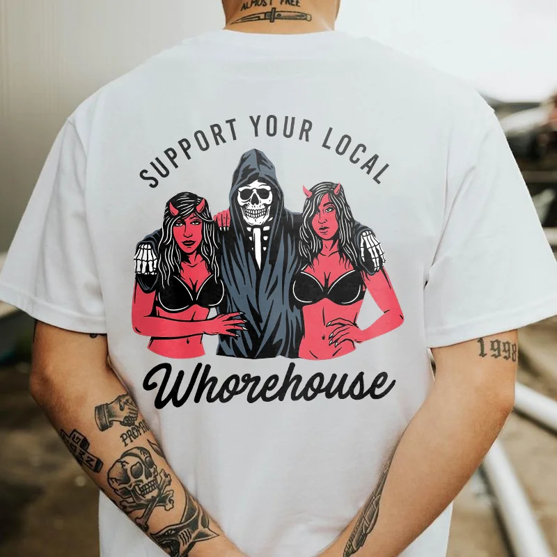 Support Your Local Whorehouse Printed Men Casual T-Shirt -  