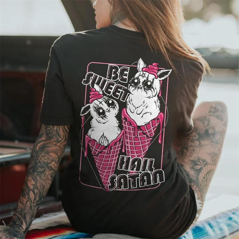 Be Sweet Hail Satan Printed Women's T-shirt -  