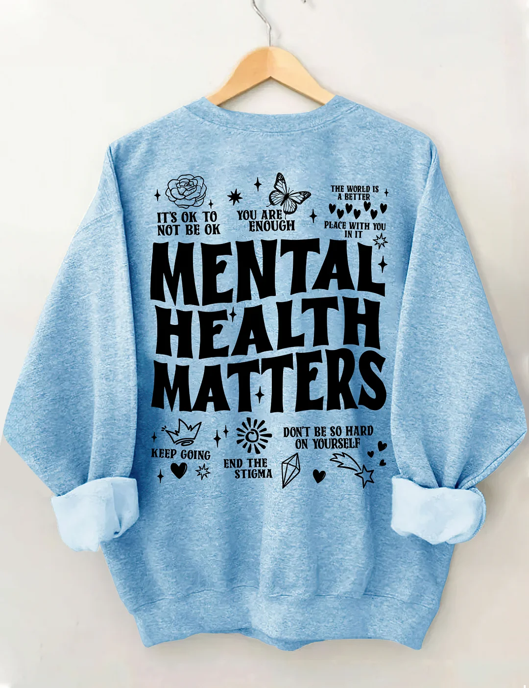 Mental Health Matters Sweatshirt