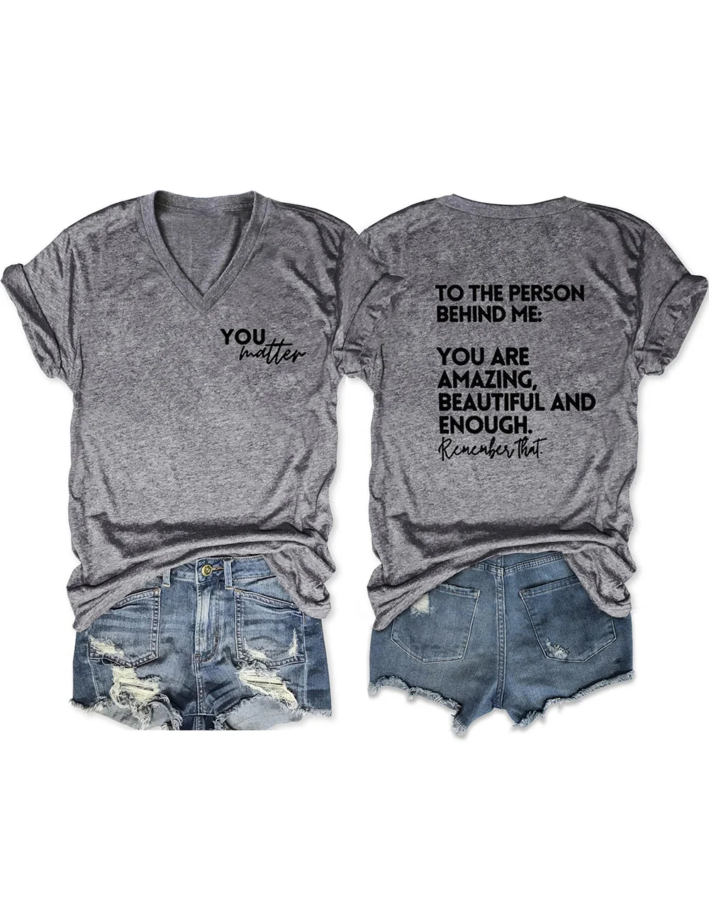 You Are Amazing Beautiful And Enough V Neck Tee