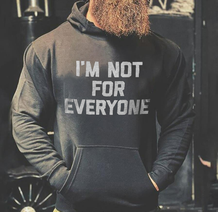 I'm Not For Everyone Printed Men's Hoodie WOLVES