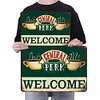 Central Perk WELCOME - Vintage Metal Signs - 20*30cm/30*40cm