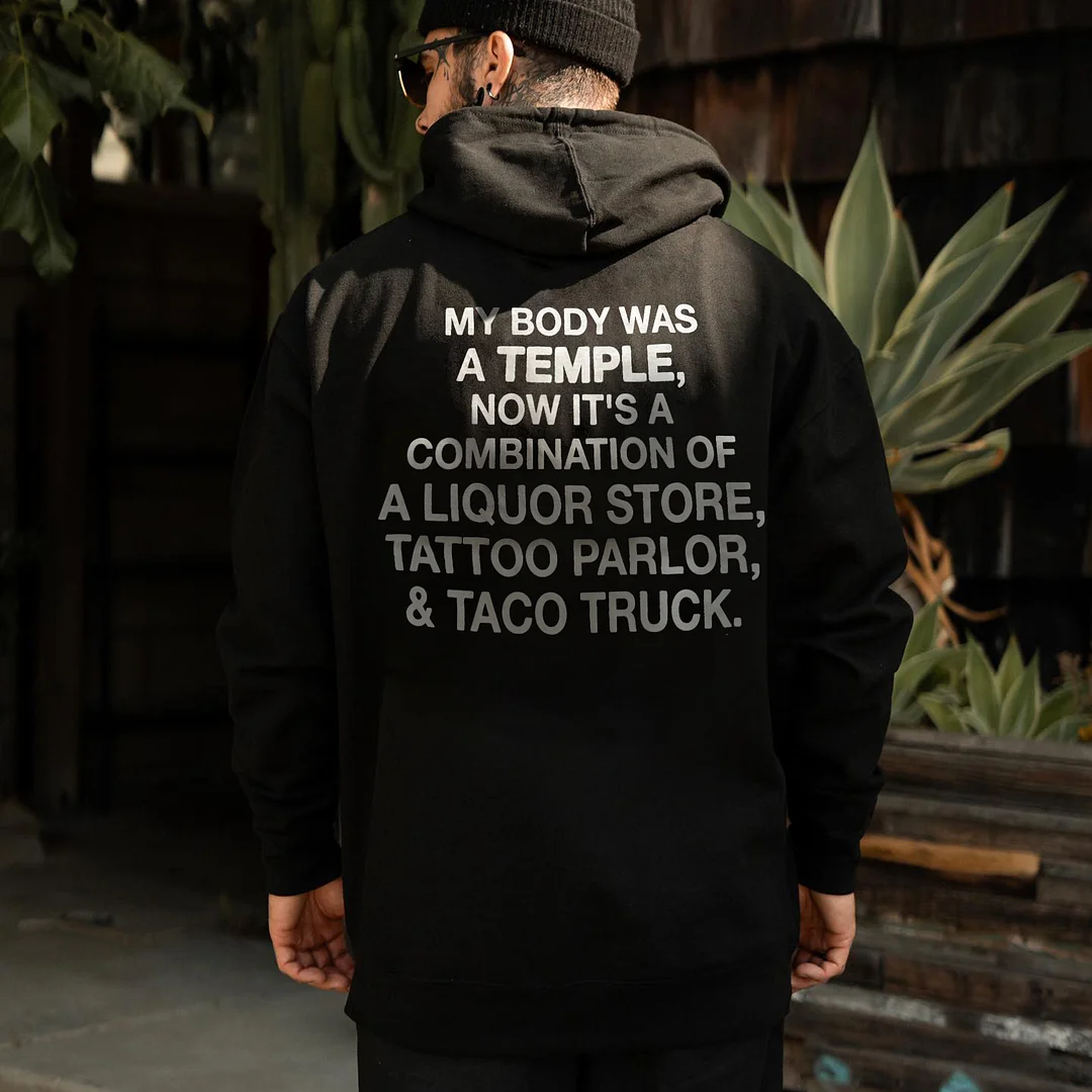 My Body Was A Temple, Now It's A Combination Of A Liquor Store Printed Men's Hoodie -  