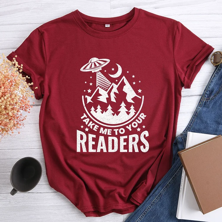 🎊Low To $15.99 - Take Me To Your Readers T-shirt Tee-609122
