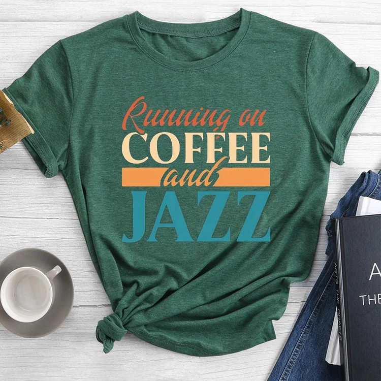 Running On Coffee And Jazz Round Neck T-shirt