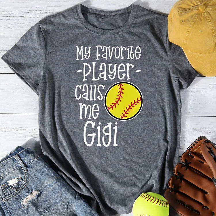 My favorite player calls me gigi Round Neck T-shirt-0025828-Annaletters